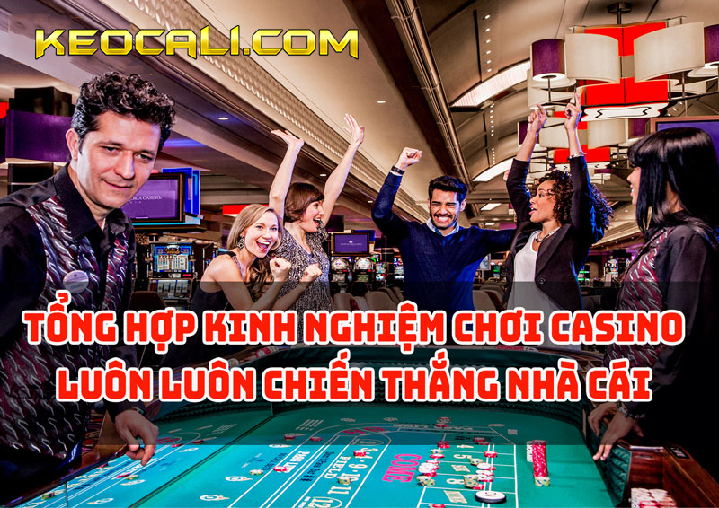 Những kinh nghiệm chơi casino trực tuyến hiệu quả từ các cao thủ